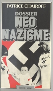 Patrice Chairoff - Dossier Néo-nazisme.