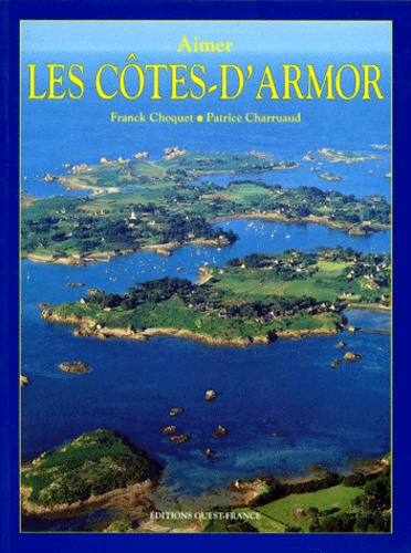 Patrice Charruaud et Franck Choquet - Les Côtes-d'Armor.