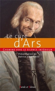 Le curé dArs - Chemins vers le silence intérieur.pdf