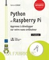 Patrice Clément - Python et Raspberry Pi - Apprenez à développer sur votre nano-ordinateur.
