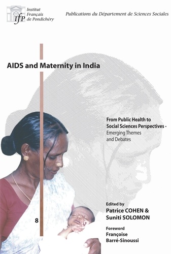 Aids and maternity in India. From public health to social sciences perspectives. Emerging themes and debates
