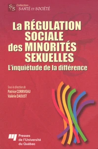 La régulation sociale des minorités sexuelles
