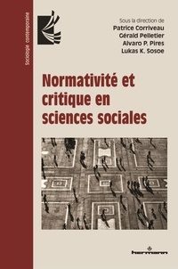Patrice Corriveau et Gérald Pelletier - Normativité et critique en sciences sociales.