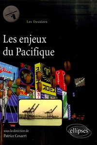 Patrice Cosaert - Les enjeux du Pacifique.