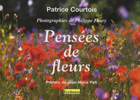 Patrice Courtois - Pensées de fleurs.