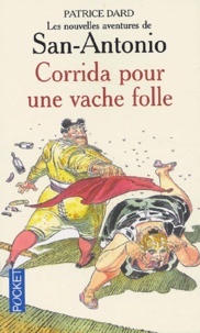 Patrice Dard - Corrida Pour Une Vache Folle.