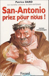 San-Antonio priez pour nous !
