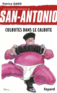 Patrice Dard - Les nouvelles aventures de San-Antonio Tome 13 : Culbutes dans le calbute.