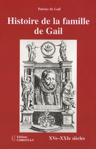 Histoire de la famille de Gail