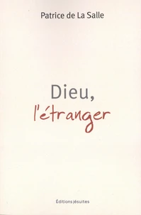 Dieu, l'étranger