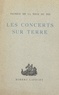 Patrice de La Tour Du Pin - Les concerts sur Terre.