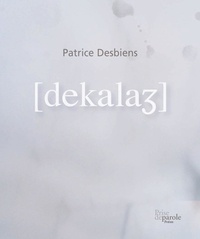 Patrice Desbiens - Décalage.