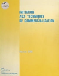 Patrice Diou - Initiation aux techniques de commercialisation.