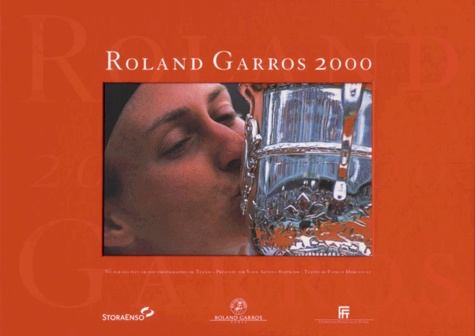 Patrice Dominguez et Yann Arthus-Bertrand - Roland Garros 2000.