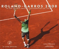 Patrice Dominguez - Roland-Garros 2008 - Vu par les plus grands photographes de tennis.
