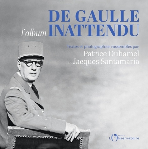 De Gaulle l'album inattendu - Occasion