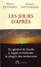 Patrice Duhamel et Jacques Santamaria - Les jours d'après.