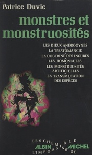 Patrice Duvic - Monstres et monstruosités.