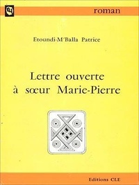Patrice Etoundi-M'Balla - Lettre ouverte à sour Marie-Pierre.