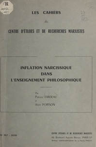 Patrice Fardeau et Alain Poirson - Inflation narcissique dans l'enseignement philosophique.