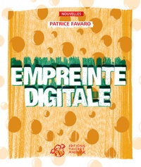 Patrice Favaro - Empreinte digitale.
