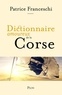 Patrice Franceschi - Dictionnaire amoureux de la Corse.