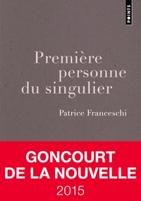Patrice Franceschi - Première personne du singulier.