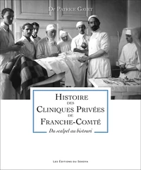 Histoire des cliniques privées de Franche-Comté
