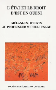 L'Etat et le droit d'Est en Ouest