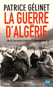 Goodtastepolice.fr La guerre d'Algérie - De la Toussaint rouge à l'indépendance Image