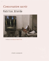 Patrice Giorda - Conversation sacrée.