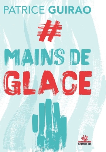 Mains de glace