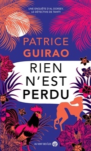 Patrice Guirao - Rien n'est perdu.