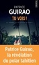 Patrice Guirao - Une aventure d'Al Dorsey Tome 4 : Tu vois !.
