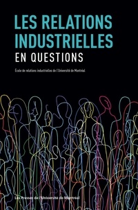 Patrice Jalette - Les relations industrielles en question.