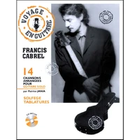 FRANCIS CABREL, VOYAGE EN GUITARE.