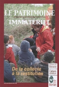 Patrice Joly - Le patrimoine immatériel - De la collecte à la restitution.