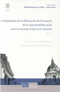 Comparaison de la réforme du droit français de la responsabilité civile avec le nouveau Code civil roumain