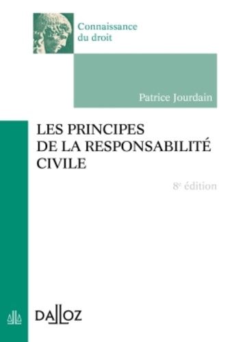 Les principes de la responsabilité civile 8e édition