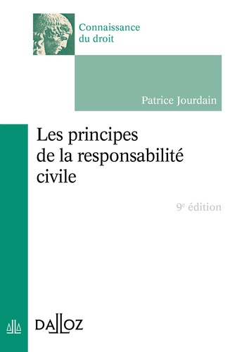 Les principes de la responsabilité civile 9e édition