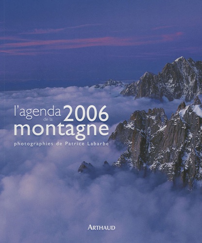 Patrice Labarbe - L'agenda de la montagne 2006.