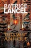 Patrice Lancel - Le testament antique.