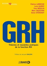 Patrice Laroche et Loris Guery - GRH - Théories et nouvelles pratiques.