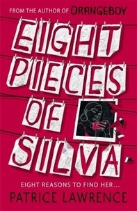 Patrice Lawrence - Eight Pieces of Silva.