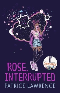 Patrice Lawrence - Rose, Interrupted.