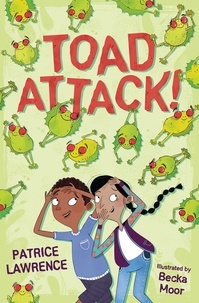 Patrice Lawrence et Becka Moor - Toad Attack!.