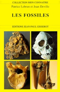Patrice Lebrun et Joan Deville - Les fossiles.