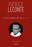 Patrice Leconte - Le dictionnaire de ma vie.