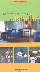 Patrice Lejeune - Chambres d'hôtes en famille - France 2004-2005.