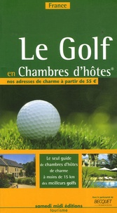Patrice Lejeune - Le Golf en Chambres d'hôtes.